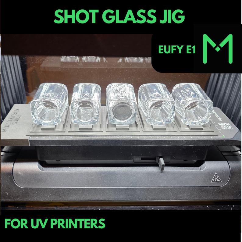 EUFY E1 UV Printer Shot Glass Jig, Shot Glass UV printing, Shot Glass Jig, Shot Glass Tag template