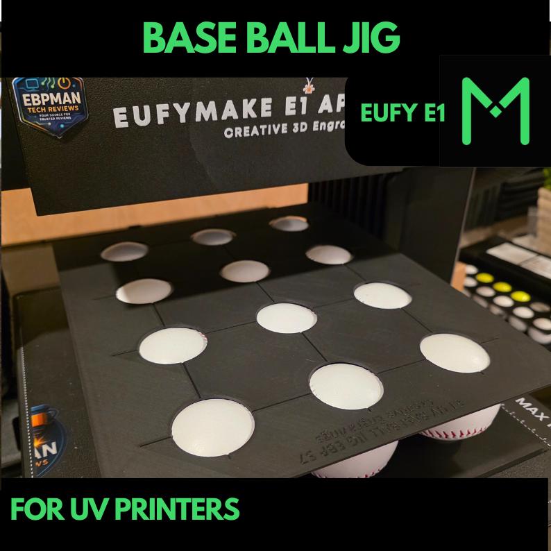 EUFY E1 UV Printer 12 Base Ball Jig, Base Ball UV printing, Base Ball Jig, Base Ball template