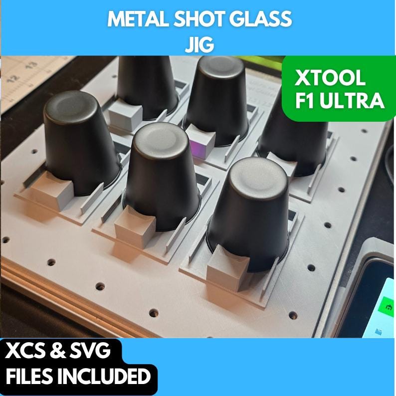 Metal Shot Glass Jig xTool F1 Ultra, 3D Printed Jig, xTool Fiber Laser Jig, xTool F1 Ultra Jig, Fiber Jig, 3D Jig, XCS File