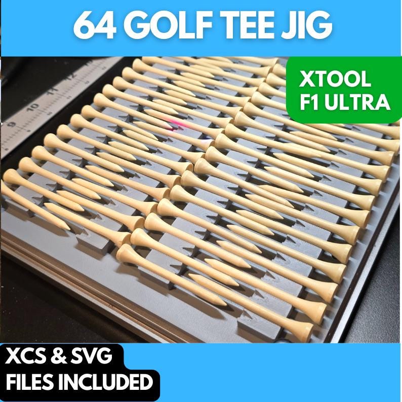 64 Golf Tee Jig, 3D Printed Jig, xTool Fiber Laser Jig, xTool F1 Ultra Jig, Fiber Jig, 3D Jig, XCS File