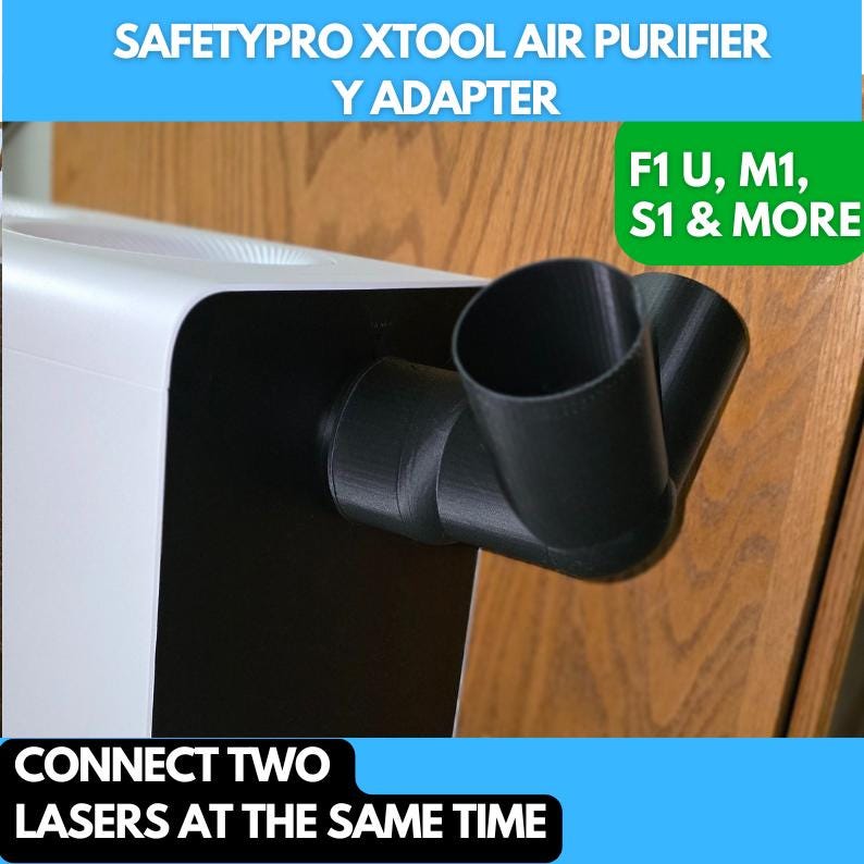 New xTool SafetyPro AirPurifier Splitter, F1 Ultra & S1 Inline Y Adapter for xTool Exhaust Fan, 3D Printed Jig, xTool Fiber Laser Jig,